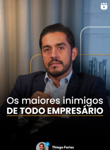 Post sobre os maiores inimigos de todo empresário